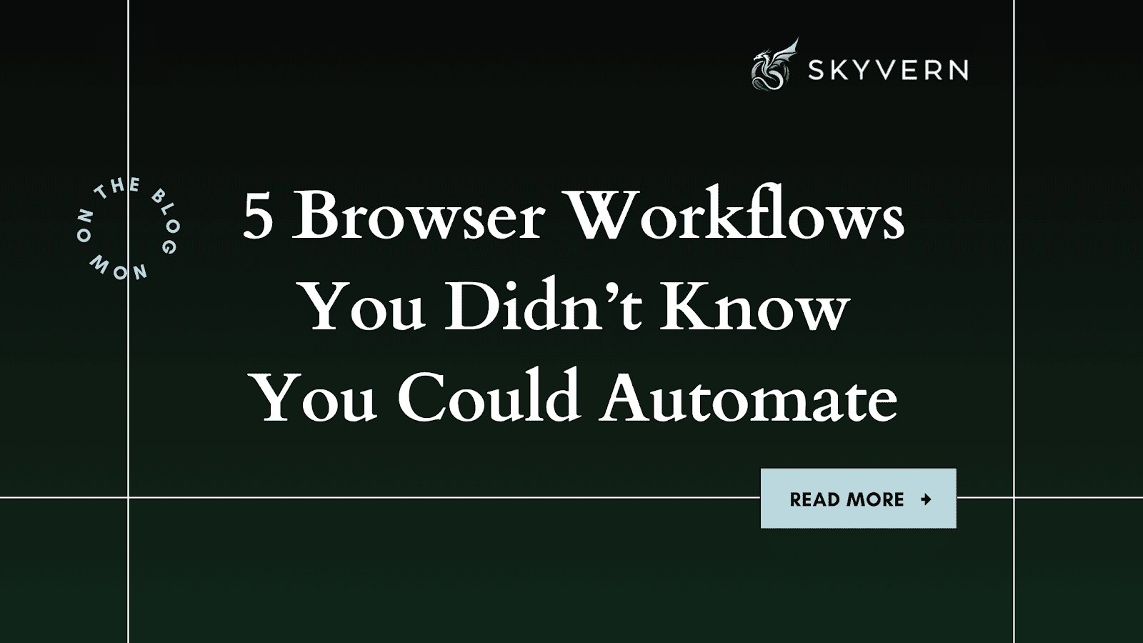 5 Browser Workflows You Didn’t Know You Could Automate