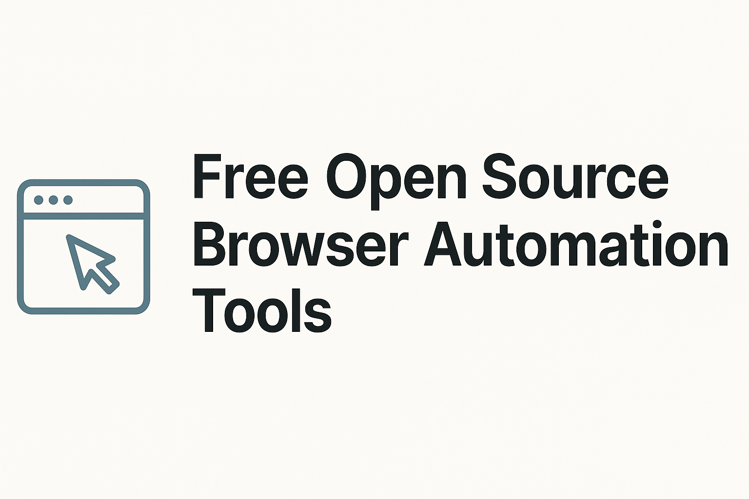 Best Free Open Source Browser Automation Tools in 2025