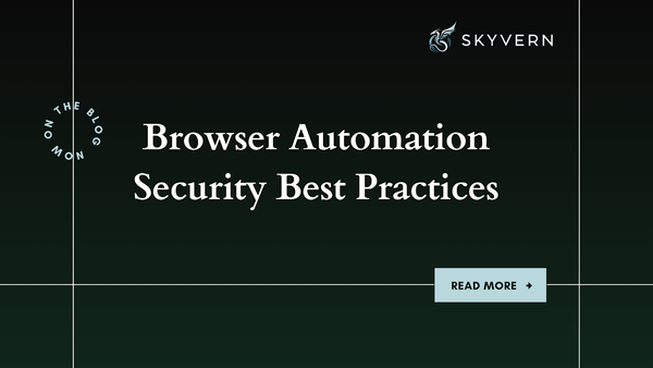 Browser Automation Security Best Practices